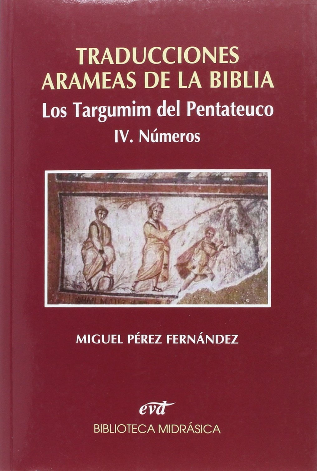 Traducciones arameas de la Bíblia:Los targumin del pentateuco IV:Números