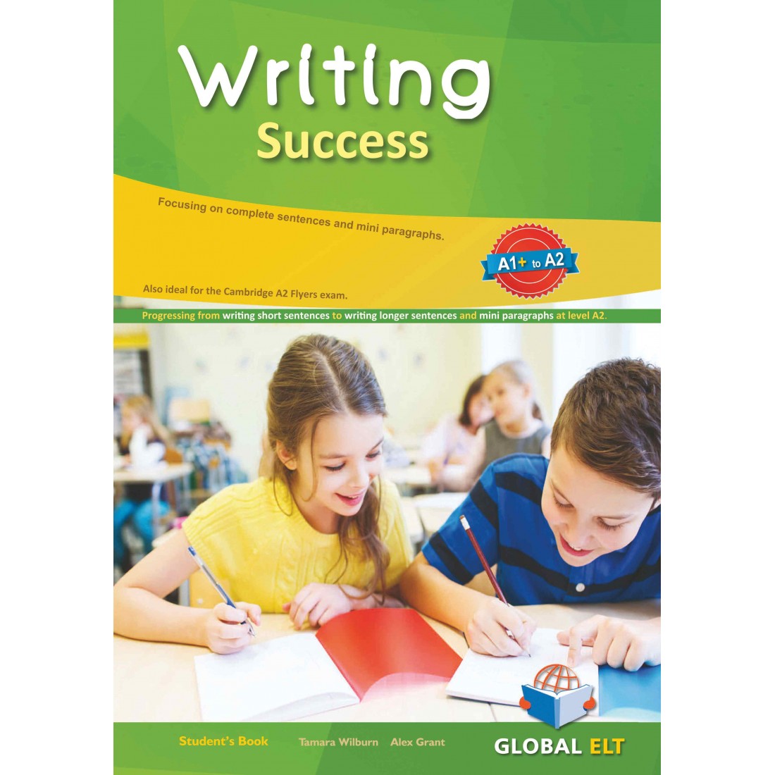 Writing Success Level A1+ / A2 - Flyers