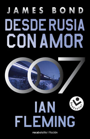 James Bond. Desde Rusia con amor