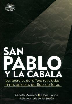 San Pablo y la cábala: los secretos de la Torá revelados en las epístolas del Rabí de Tarso