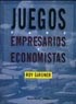 Juegos para empresarios y economistas