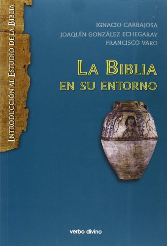 La biblia en su entorno