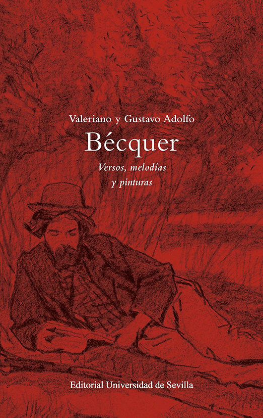 VALERIANO Y GUSTAVO ADOLFO BECQUER VERSOS MELODIAS Y PINTU