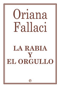 La rabia y el orgullo