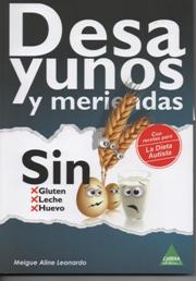 Desayunos y meriendas -Sin Gluten-Leche-Huevo-