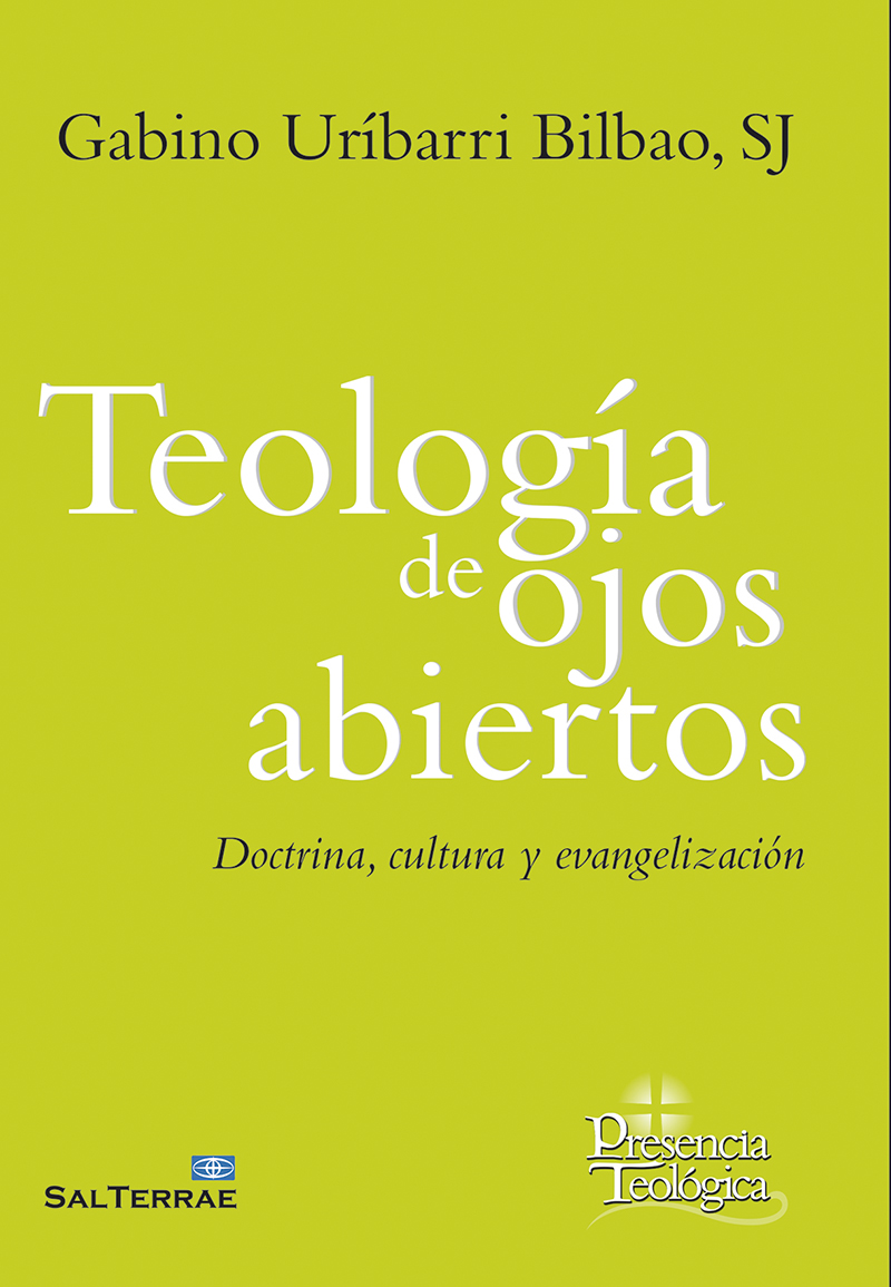 Teología de los ojos abiertos: doctrina, cultura y evangelización