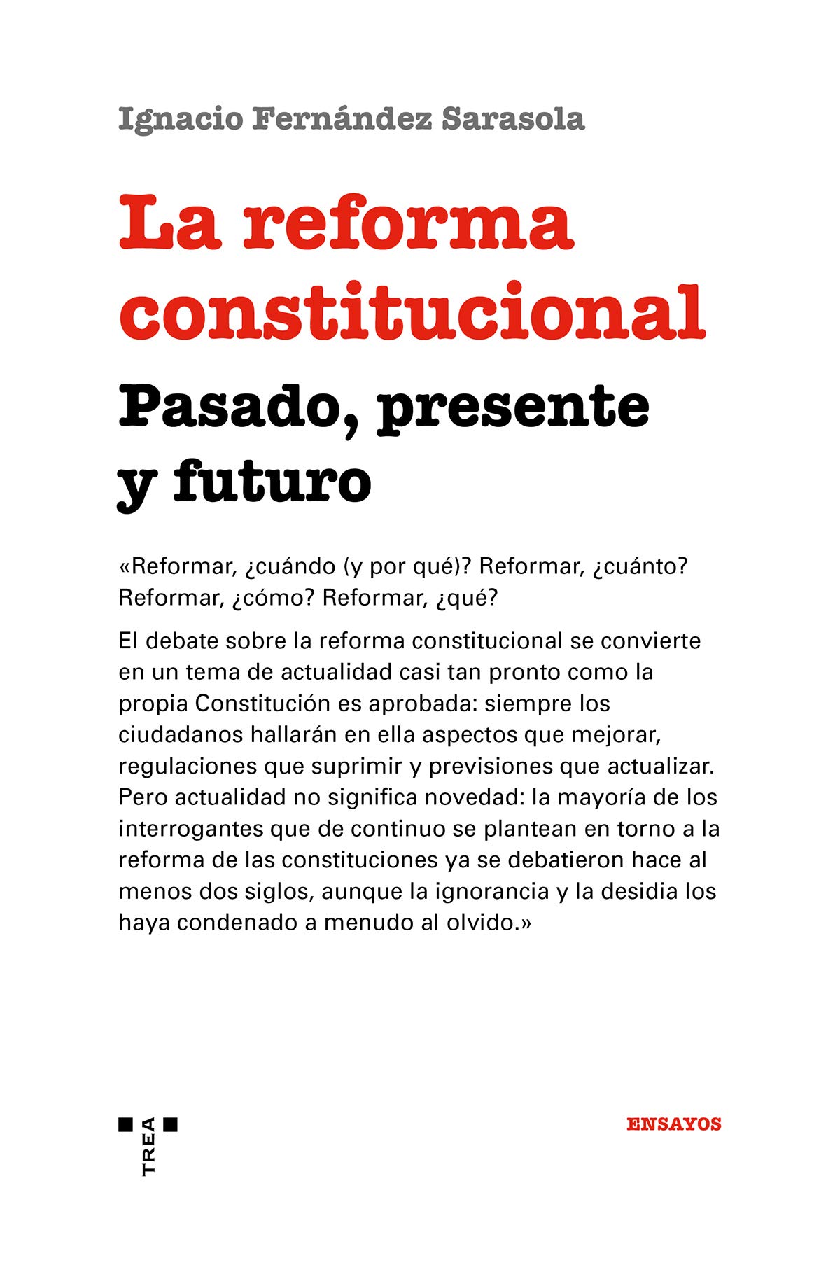 La reforma constitucional: pasado, presente y futuro