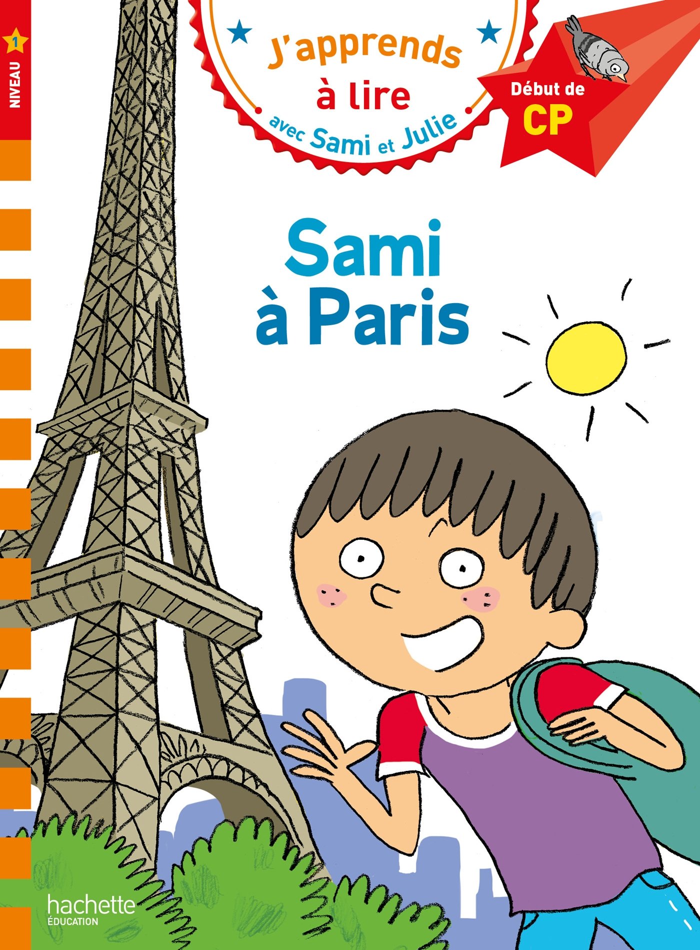 Sami à Paris (J'apprends à lire avec Sami et Julie - Nv 1)