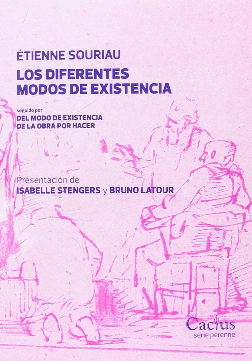 Los diferentes modos de existencia (Seguido por Del modo de existencia de la obra por hacer)