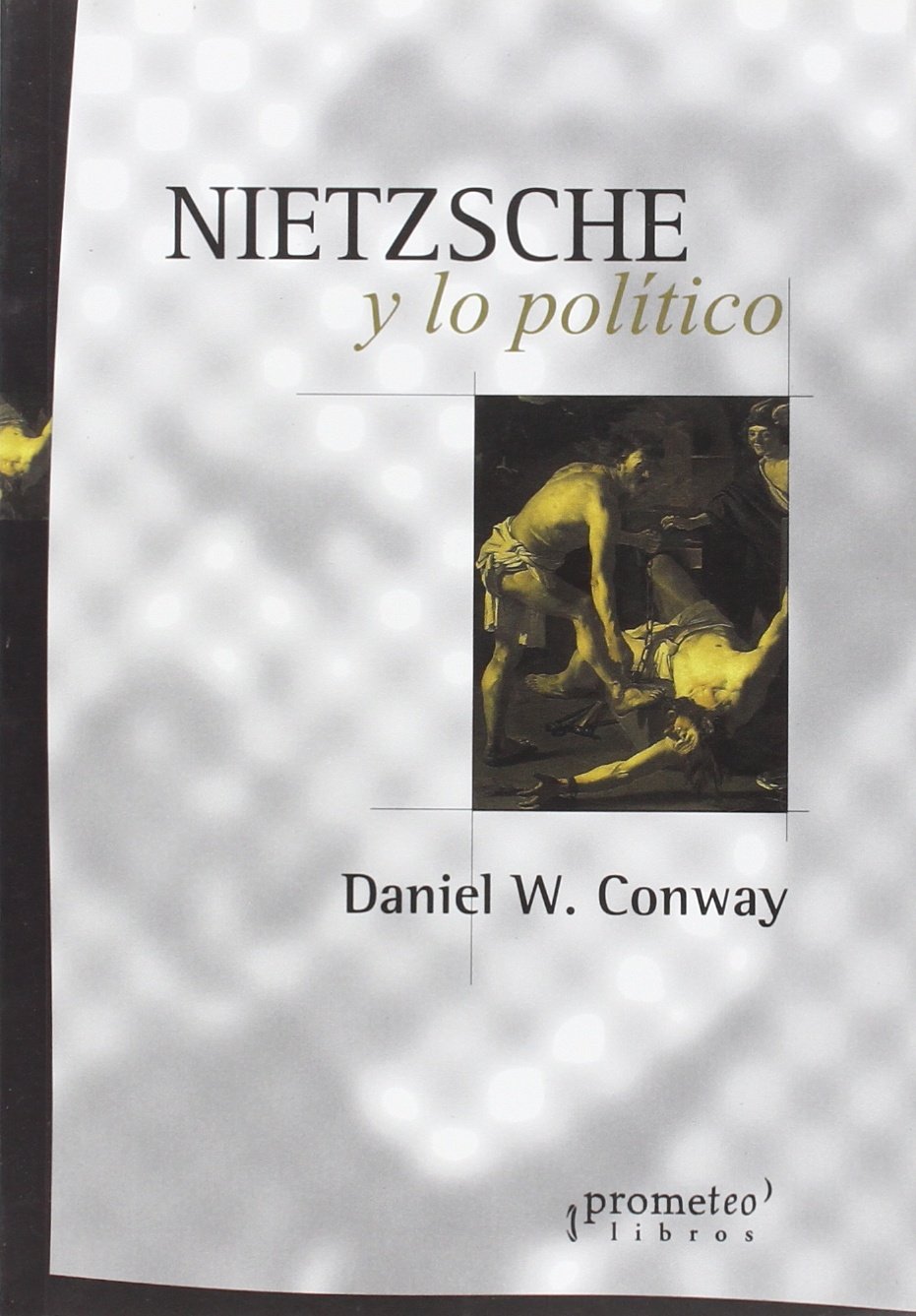 Nietzsche y lo político