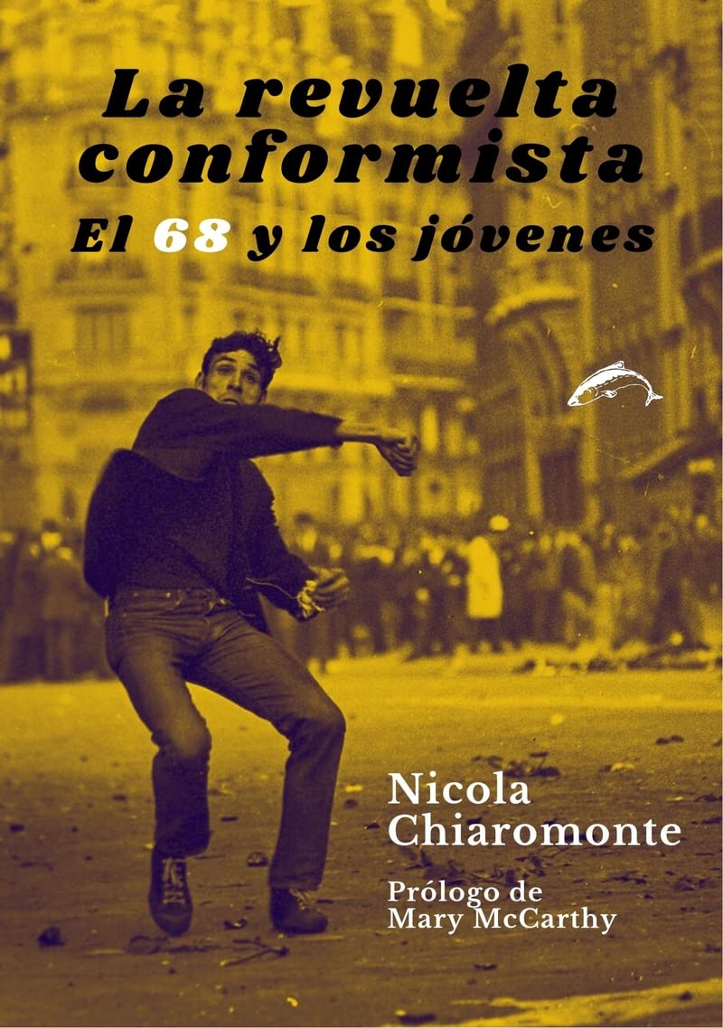 La revuelta conformista: el 68 y los jóvenes