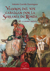 Viajeros del XIX cabalgan por la Serranía de Ronda