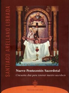 NUEVO PENTECOSTES SACERDOTAL