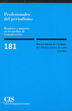 Profesionales del periodismo. Hombres y mujeres en los medios de comunicación