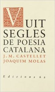 Vuit segles de poesia catalana