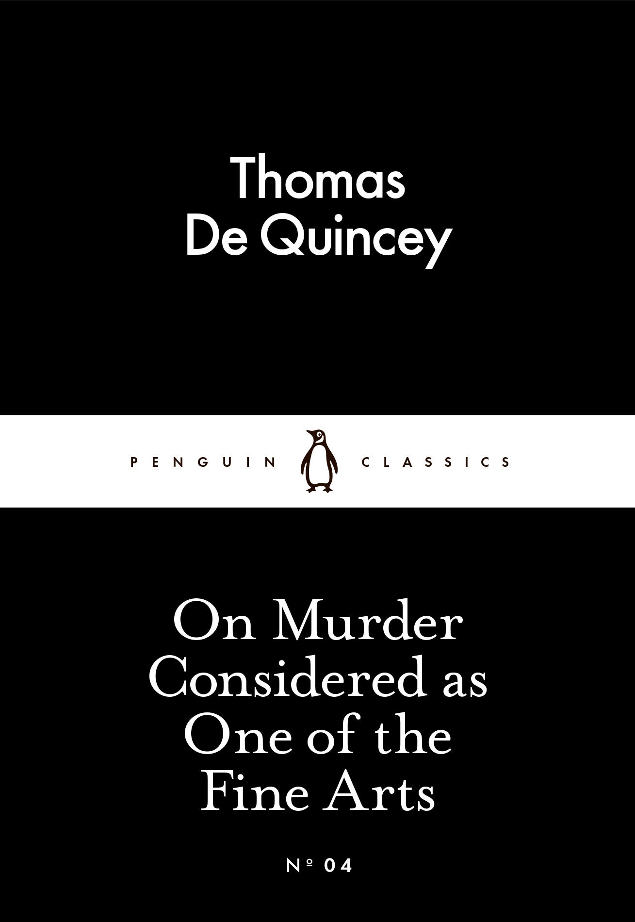 On Murder Considered as One of the Fine Arts (Little Black Classics #04)