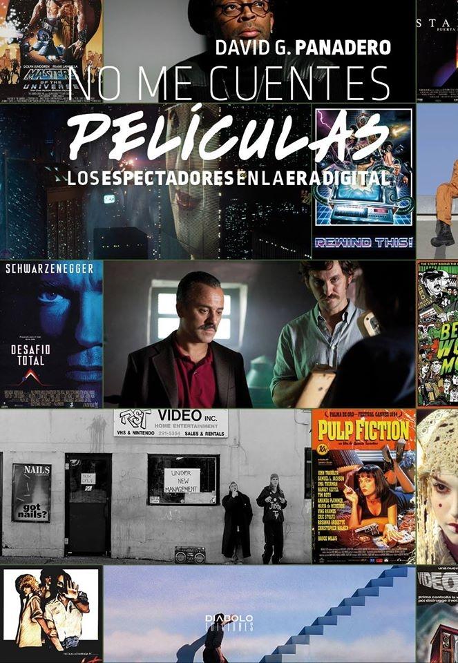 No me cuentes películas. Los espectadores en la era digital