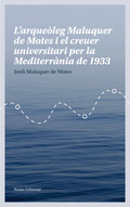 L'arqueòleg Maluquer de Motes i el creuer universitari per la Mediterrània de 1933