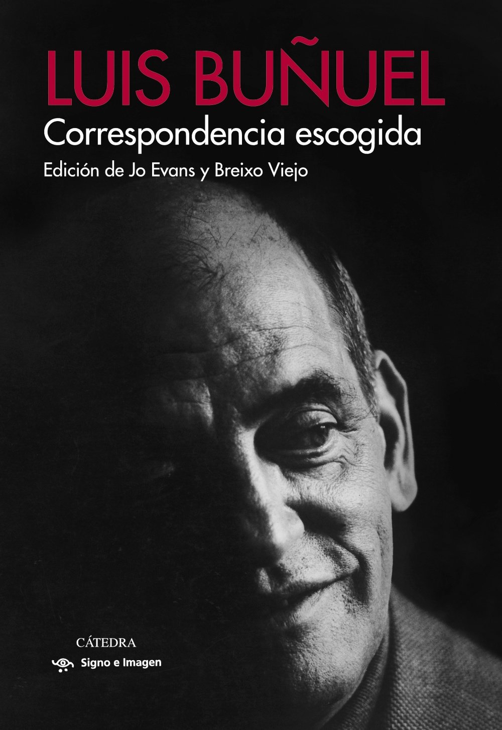 Luís Buñuel. Correspondencia escogida