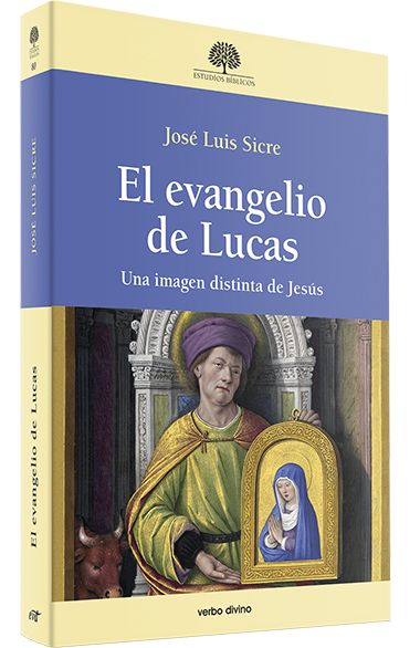 El evangelio de Lucas: una imagen distinta de Jesús