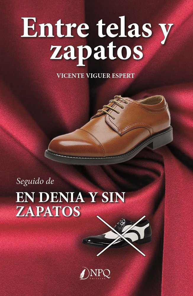 Entre telas y zapatos