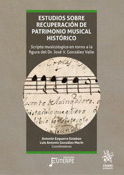 Estudios sobre recuperación de patrimonio musical histórico