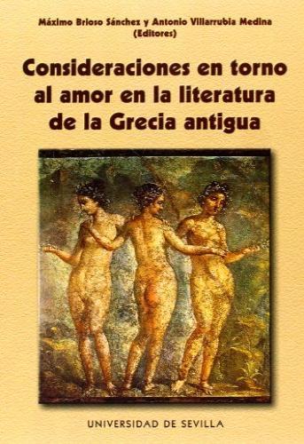 Consideraciones en torno al amor en la literatura de la Grecia antigua