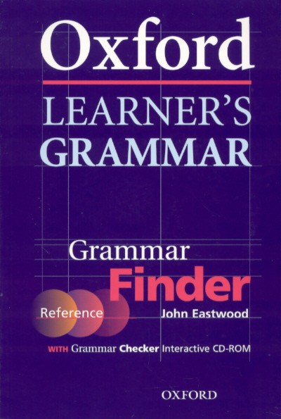 Oxford Learner's Grammar: Grammar Finder + CD-ROM