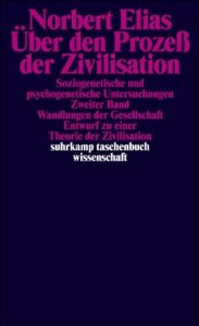 Über den Prozeß der Zivilisation, 2 Bde. .