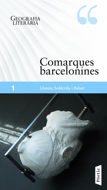 Comarques barcelonines (Geografia Literària, 1)