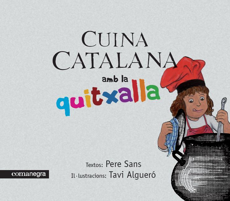 Cuina catalana amb la quitxalla