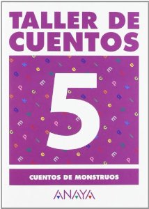 Taller de cuentos, 5. Cuentos de monstruos