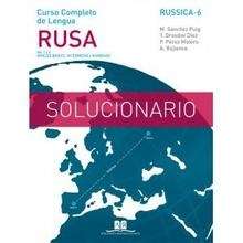 Curso completo de lengua rusa. Solucionario Vol. 1 y 2 (Nivel Inicial y del Nivel Intermedio-Avanzado)