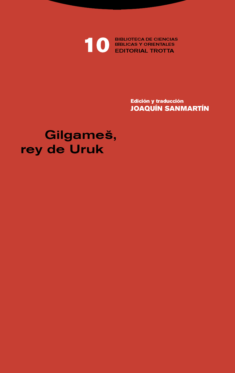 Gilgameš, rey de Uruk (Nueva edición)