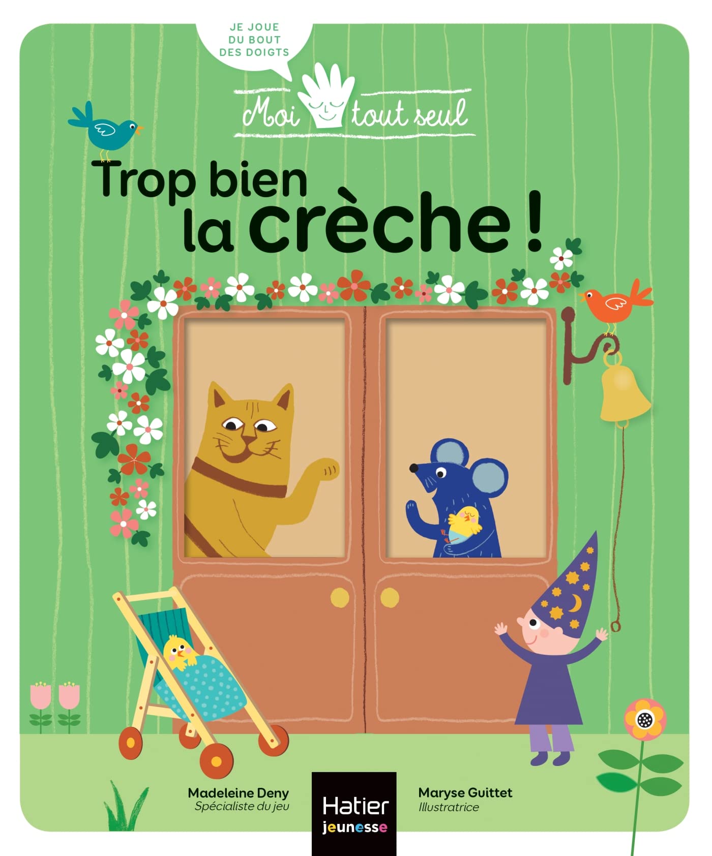 Trop bien la crèche !