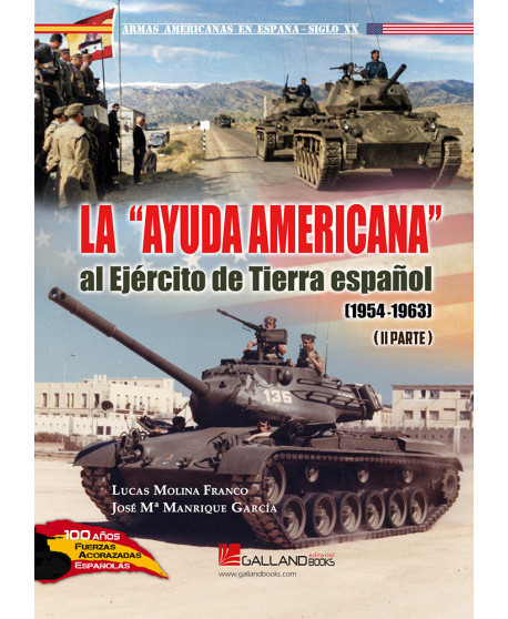 La Ayuda Americana al Ejército de Tierra español 1954-1963 (II parte).