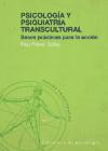 Psicologia y psiquiatría transcultural