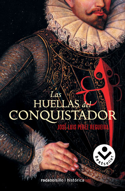 Las huellas del conquistador.