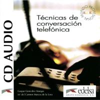 Técnicas de conversación telefónica. CD Audio