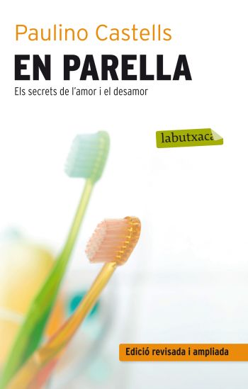 En parella : Els secrets de l'amor i el desamor