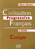 Civilisation progressive du français. Niveau débutant. Corrigés (2e édition)