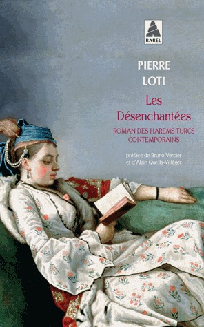 Les Désenchantées. Romans des harems turcs contemporains