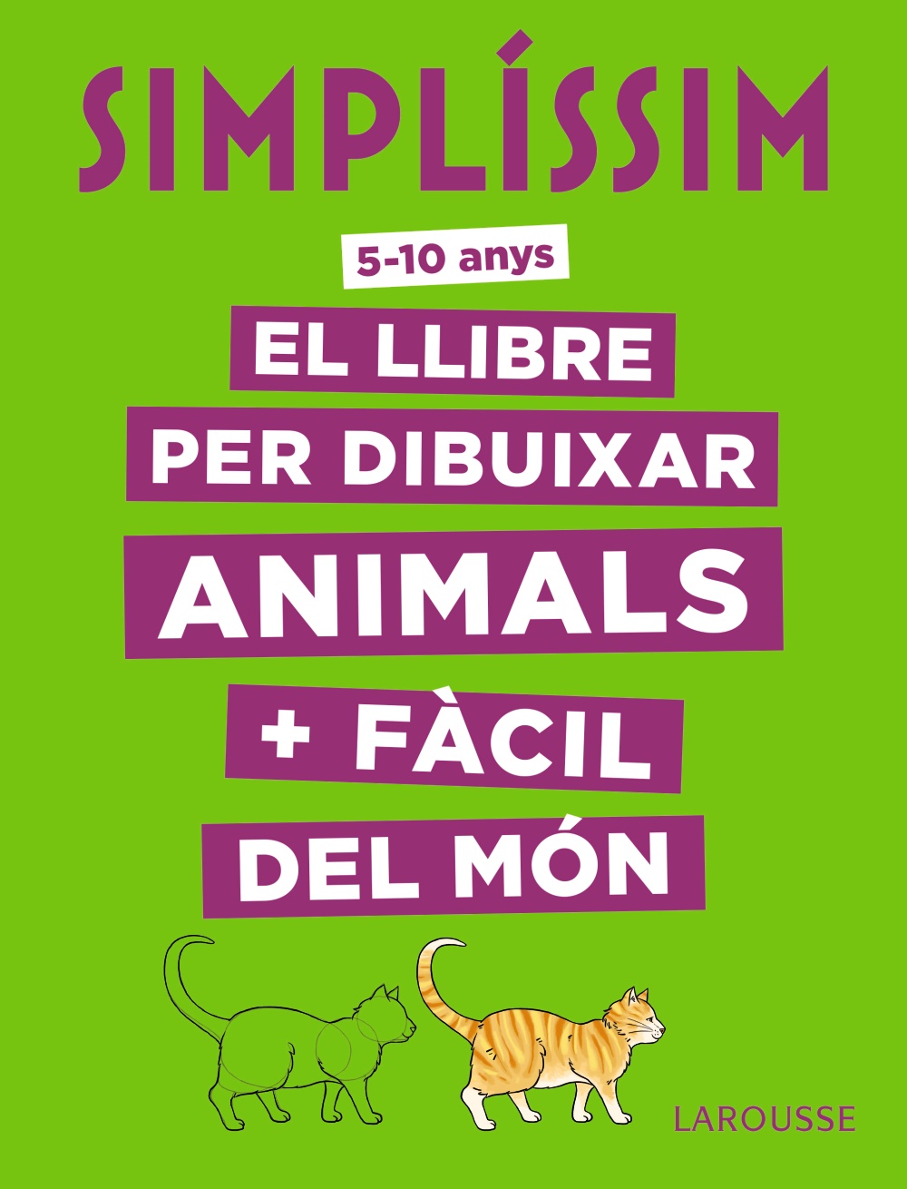 Simplíssim. El llibre per dibuixar animals + fàcil del món