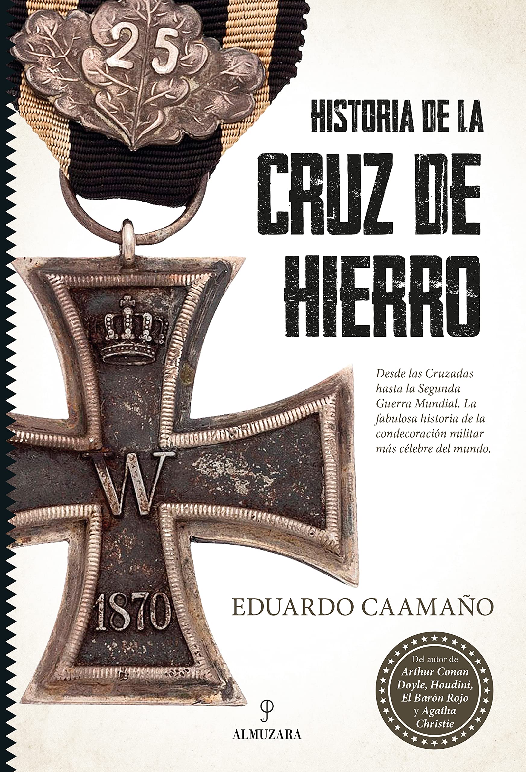 Historia de la Cruz de Hierro