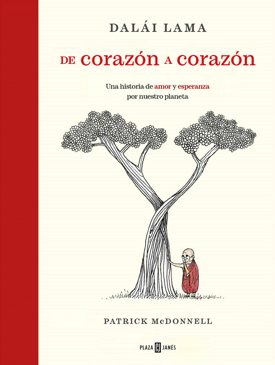 De corazón a corazón. Una historia de amor y esperanza por nuestro planeta