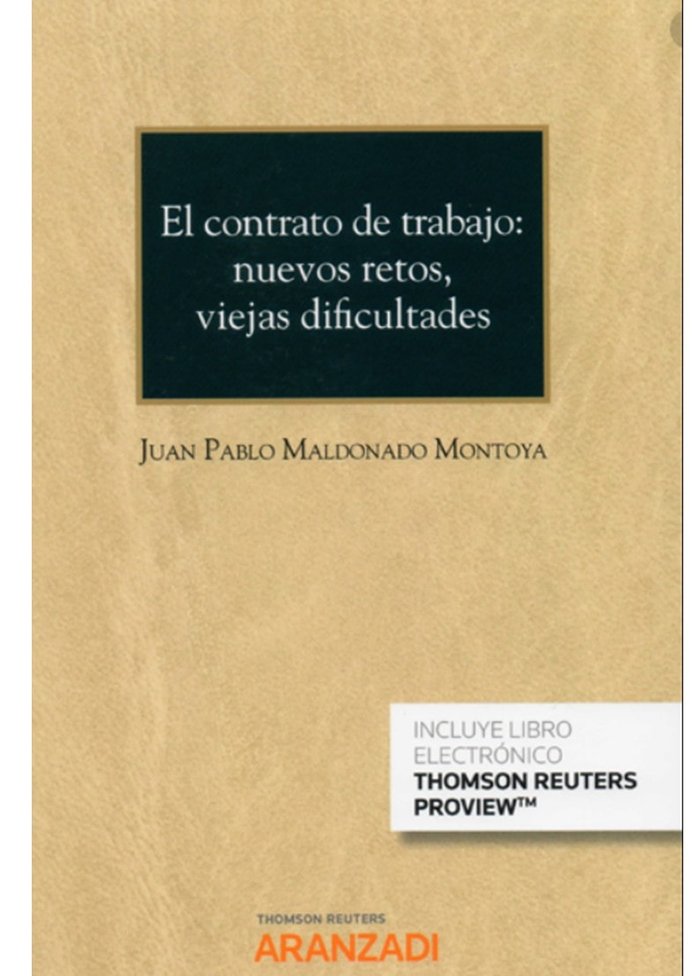 El contrato de trabajo: nuevos retos, viejas dificultades (Papel + e-book)