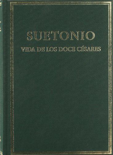 Vida de los doce césares (Vol. I)