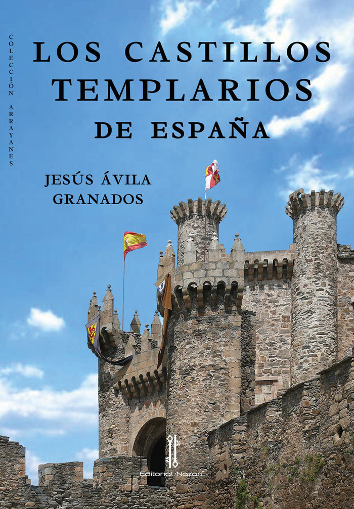 LOS CASTILLOS TEMPLARIOS DE ESPAÑA