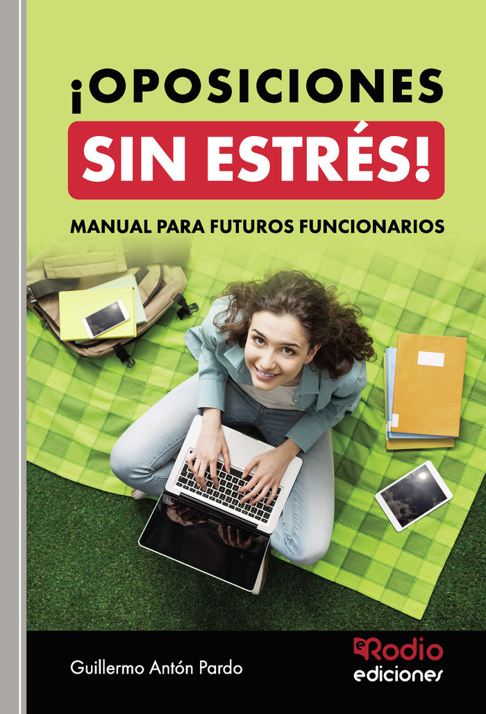 OPOSICIONES SIN ESTRES MANUAL PARA FUTUROS FUNCIONARIOS