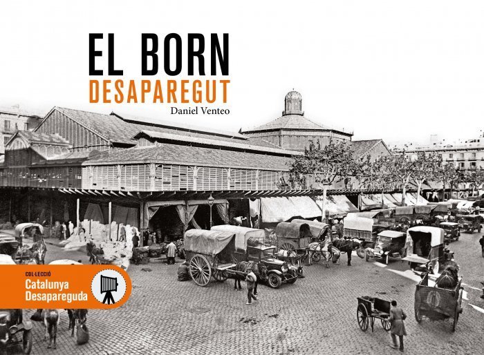 El Born desaparegut